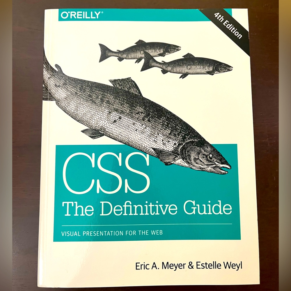O’Reilly CSS The Definitive Guide book. Never used. By Meyer & Weyl.